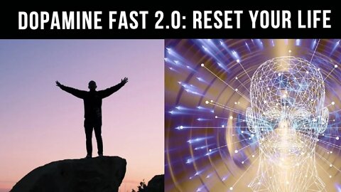 How To Reset Your Mind With A 72 Hour Dopamine Fast (For 2020)