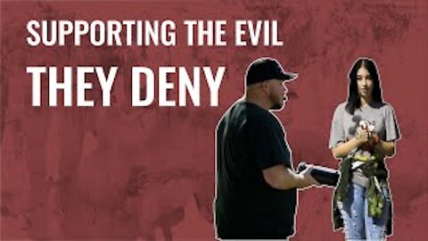 Conversation: Supporting The Evil They Deny