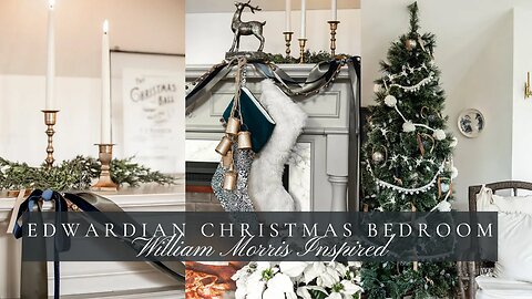 Decorate with Me! William Morris Inspired Christmas Bedroom Tour