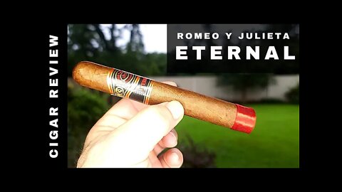 Romeo y Julieta Eternal Cigar Review