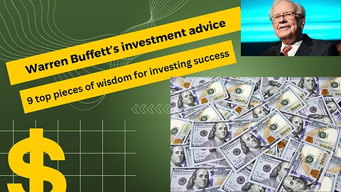 Discover the 9 Investment Secrets of Billionaire Warren Buffett!