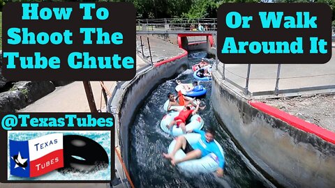 New Braunfels Tube Chute or Walk Around It Guide [Texas Tubes]