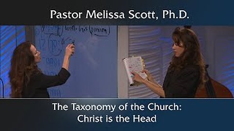 Colossians 1:17-18 The Taxonomy of the Church: Christ is the Head - Colossians #16