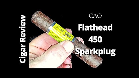CAO Flathead 450 Sparkplug Cigar Review
