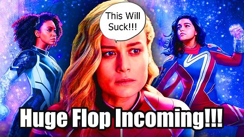 The MCU Is Doomed | The Marvels Is Set To Be A Huge Bomb At The Box Office!!!