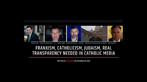 Frankism, Catholicism, Judaism, Real Transparency Needed In Catholic Media