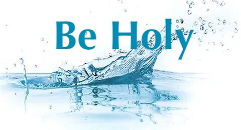 Lessons from Exodus - Be Holy