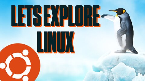 Lets Explore Linux