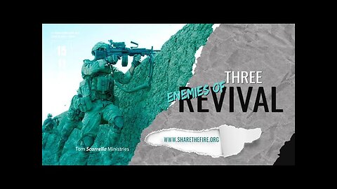 Three Enemies of Revival