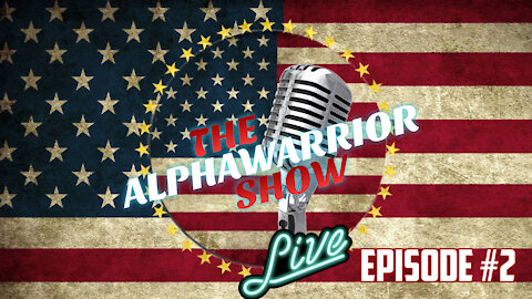 THE ALPHAWARRIOR SHOW-Episode#2 Flynn Victory and Special Guest