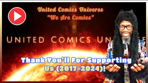 Thank You'll For Supporting Us (2017-2024), We Are Honored Ft. Fenrir Moon "We Are Comics"