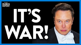 Elon Musk's Most Recent Tweets Just Launched a War Against Democrats | Direct Message | Rubin Report