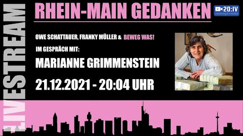 Rhein-Main Gedanken 056-Beweg Was! Im Gespräch mit Marianne Grimmenstein (GemeinWohlLobby)