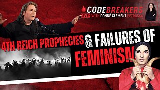 CodeBreakers Live: 4th Reich Prophecies & Failures of Feminism