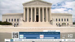 Arizonans react to leaked draft of Supreme Court decision