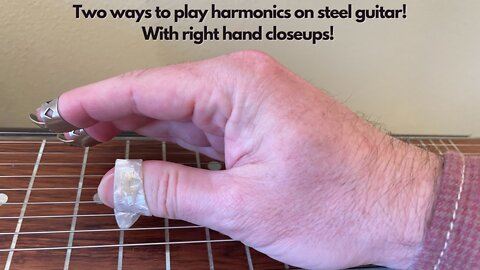 Harmonics on steel guitar! Two ways with closeups! Pedal steel guitar lesson.