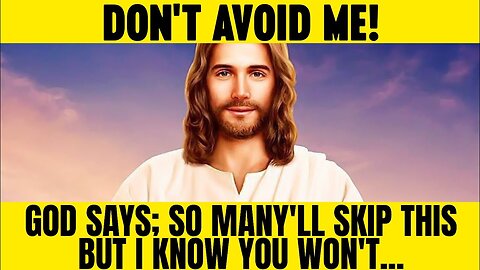 🛑 God Message For You 🙏🙏 | So Many'll Skip This But I know You Won't | God Says