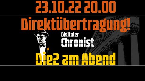 23.10.22 20.00 Direktübertragung! Die2 am Abend