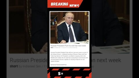 Breaking News: Russian President Putin to visit Iran next week #shorts #news