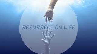 April 9, 2023 - RESURRECTION LIFE
