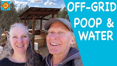 How we manage our POOP & WATER OFF-GRID | Living OFF THE GRID in the Mountains of Colorado