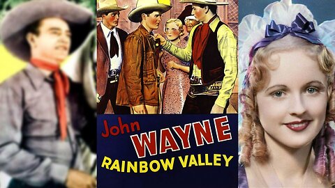 RAINBOW VALLEY (1935) John Wayne, Lucile Browne & George 'Gabby' Hayes | Western | B&W