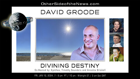 DAVID GROODE - DIVINING DESTINY - 01.16.2024 TOSN-152 - #Remote Viewing #Numerology #Personal Growth
