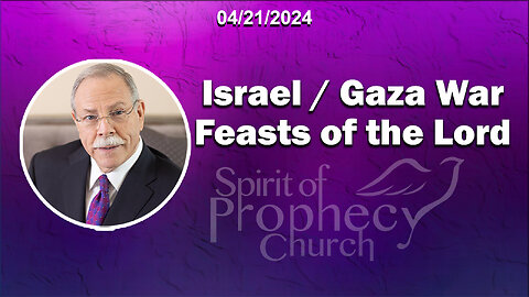 Spirit of Prophecy Sunday Service 04/21/2024