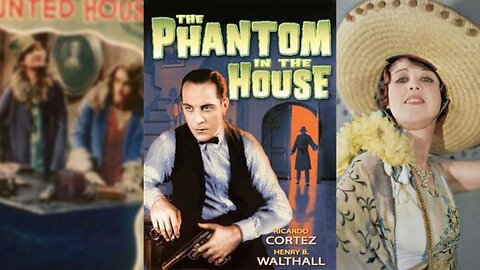 THE PHANTOM HOUSE (1929) Ricardo Cortez & Nancy Welford | Crime, Drama, Mystery | B&W