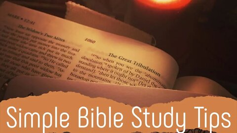Simple Bible Study Tips and an Announcement