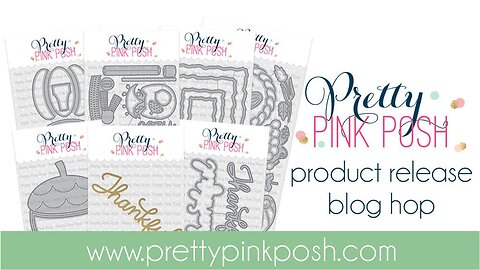 Pretty Pink Posh | September 2023 Fall Release | Plus a Couple Cards