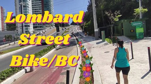 Balneário Camboriú-Lombard Street Bike /Estrada da Rainha