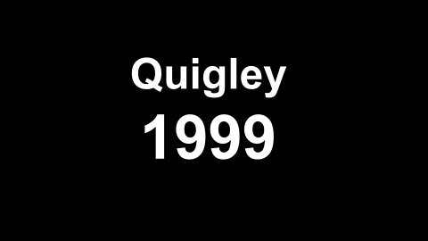 Quigley 1999