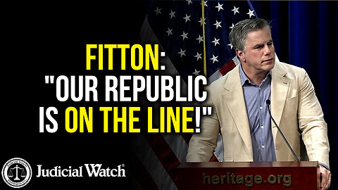 TOM FITTON: "Our Republic is On The Line!"