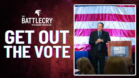 Get Out the Vote | The BattleCry