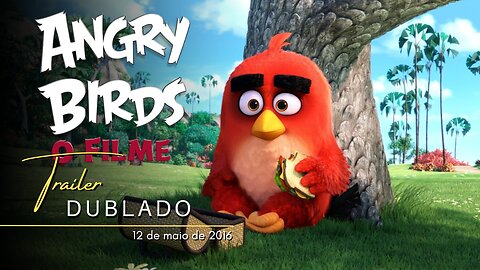 Angry Birds: O Filme | Trailer oficial dublado | 2016