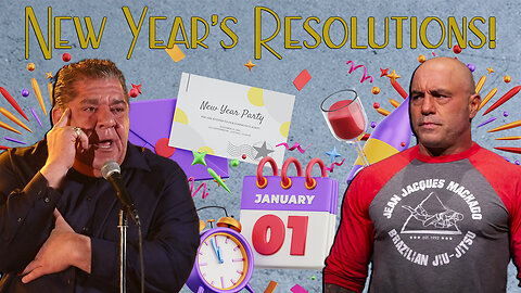 Joe Rogan and Joey Diaz have New Year's Resolutions!