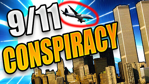 9/11 Conspiracy Theory: What They Don't Want You to Know!