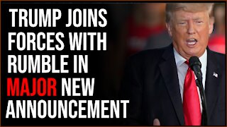 Trump Joins Forces With Rumble In Major Announcement