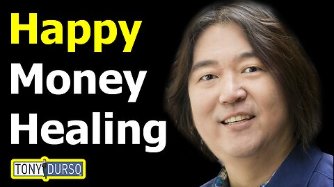 Do this Every Day with your Money! | Happy Money Healing | Ken Honda & Tony DUrso | Entrepreneur
