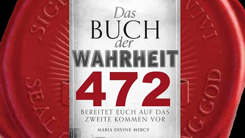 Wer über die vom Himmel gesandten Propheten Hass verbreitet, sündigt (Buch der Wahrheit Nr 472)