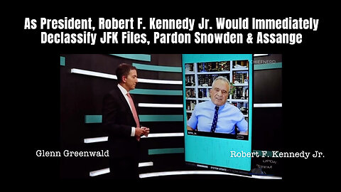 As President, Robert F. Kennedy Jr. Would Immediately Declassify JFK Files, Pardon Snowden & Assange
