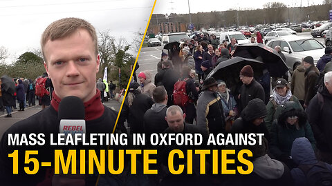 Mass leafleting in Oxford against 15-minute cities