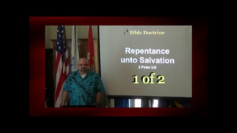 016 Repentance Unto Salvation (Bible Basics) 1 of 2