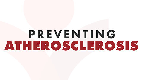 Preventing Atherosclerosis