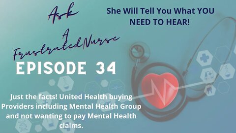 Ask A Frustrated Nurse Episode 34