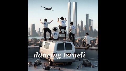 9/11 was fully orchestrated by 🇮🇱 video 1