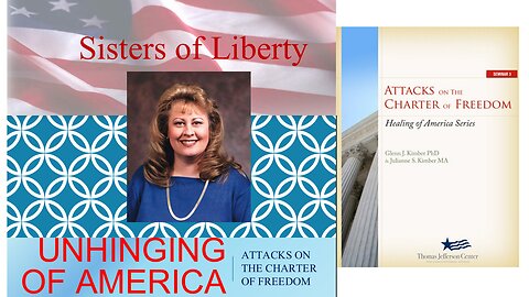 Healing of America Series Seminar #3; Unhinging of America by Colette Pehrson: Sisters of Liberty