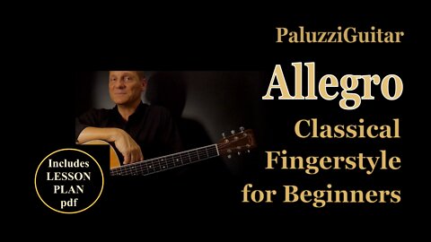 Allegro Classical Fingerstyle Guitar Lesson for Beginners