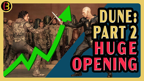DUNE: Part Two Rakes in the Cash | Biggest Opening Since Barbenheimer